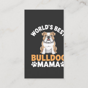 Cartão De Visita Melhor Mãe de Bulldog do Mundo