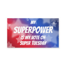 Meu Superpoder é Meu Voto na Super Terça