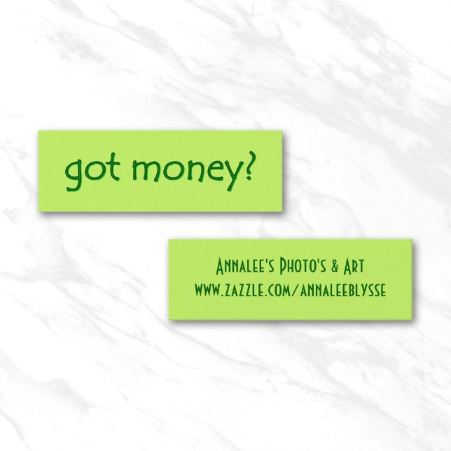 Cartão De Visita Mini Dinheiro Verde? (Bright Green got money? Skinny Gallery Card)