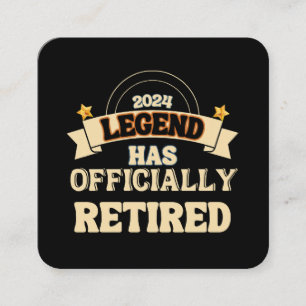 Cartão De Visita Quadrado A lenda se aposentou oficialmente