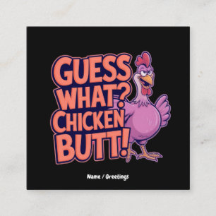 Cartão De Visita Quadrado Adivinhe? Bunda de Frango! Design Divertido