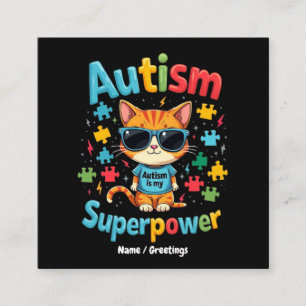 Cartão De Visita Quadrado Adote Amante de Gatos Autismo É Meu Superpoder