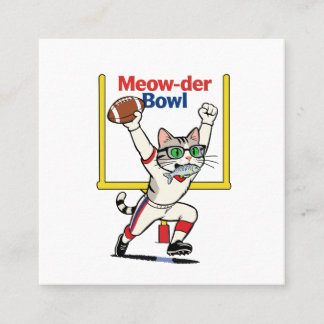 Cartão De Visita Quadrado Campeão do Meow-der Bowl Futebol de Gato 