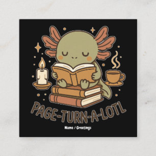 Cartão De Visita Quadrado Capa-Vira-Um-Lotl Axolote Adorável de Leitura Cami