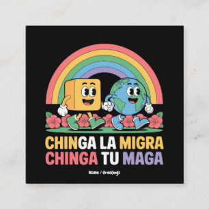 Cartão De Visita Quadrado Chinga La Migra Chinga Tu Maga Funny Rainbow