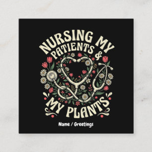 Cartão De Visita Quadrado Cuidando Meus Pacientes & Minhas Plantas Steth Ret