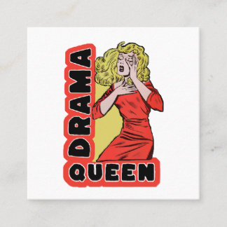 Cartão De Visita Quadrado Drama Queen porque tudo me excita demais