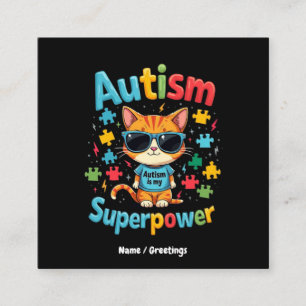 Cartão De Visita Quadrado Embrace Cat Lover Autismo É Meu Super Poder