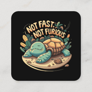 Cartão De Visita Quadrado Engraçado Não Rápido Não Furioso