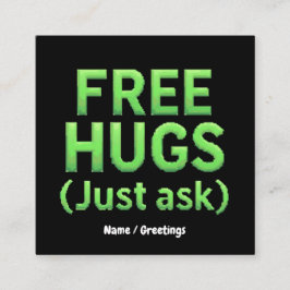 Cartão De Visita Quadrado Engraçados Abraços Livres Apenas Pergunte À Famíli