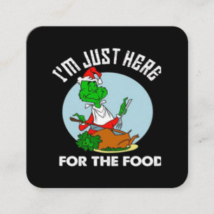 Cartão De Visita Quadrado Estou aqui só pela comida 
