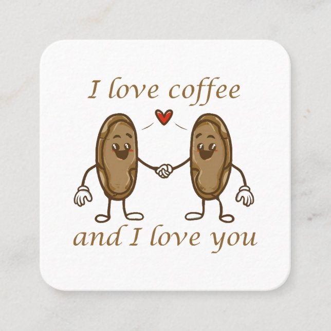 Cartão De Visita Quadrado Eu amo café e eu te amo (Frente)