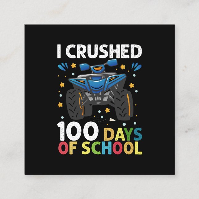 Cartão De Visita Quadrado Eu Esmaguei 100 Dias de Caminhão Monstro de Escola (Frente)