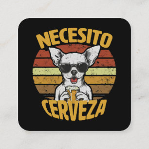 CARTÃO DE VISITA QUADRADO EU PRECISO DE UMA CERVEJA DE CHIHUAHUA FOFA