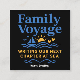 Cartão De Visita Quadrado Family Voyage Nautical Writing Our Next Chapter