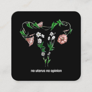 Cartão De Visita Quadrado Floral No Uterus No Opinião Sobre Os Direitos Da M