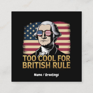 Cartão De Visita Quadrado Funny George Washington Legal demais para o govern