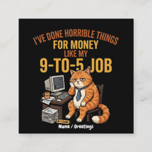 Cartão De Visita Quadrado Gato Ruivo Engraçado e Exausto Humor de Trabalho 9