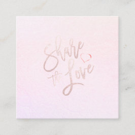 Cartão De Visita Quadrado Glam PixDezines Compartilham o Amor Coração Rosa