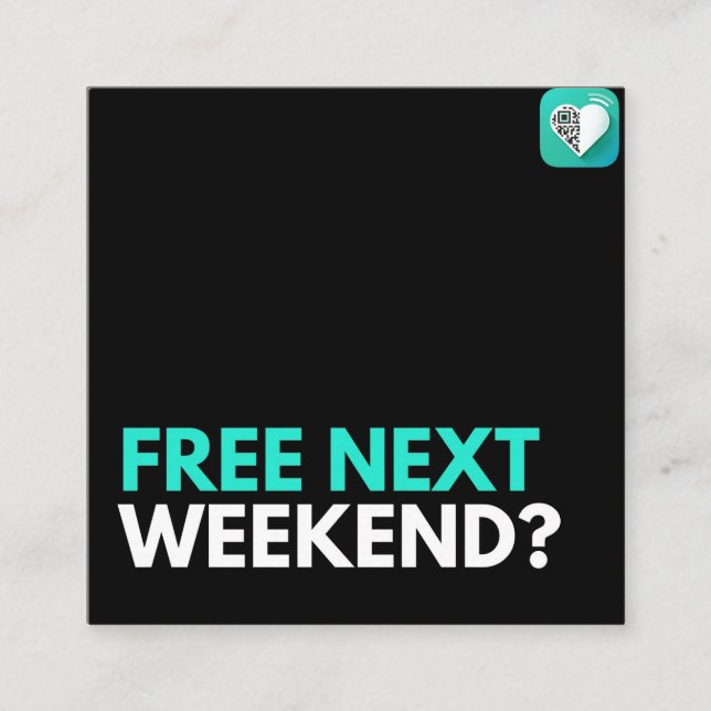 Cartão De Visita Quadrado Grátis no próximo fim de semana? (Frente)