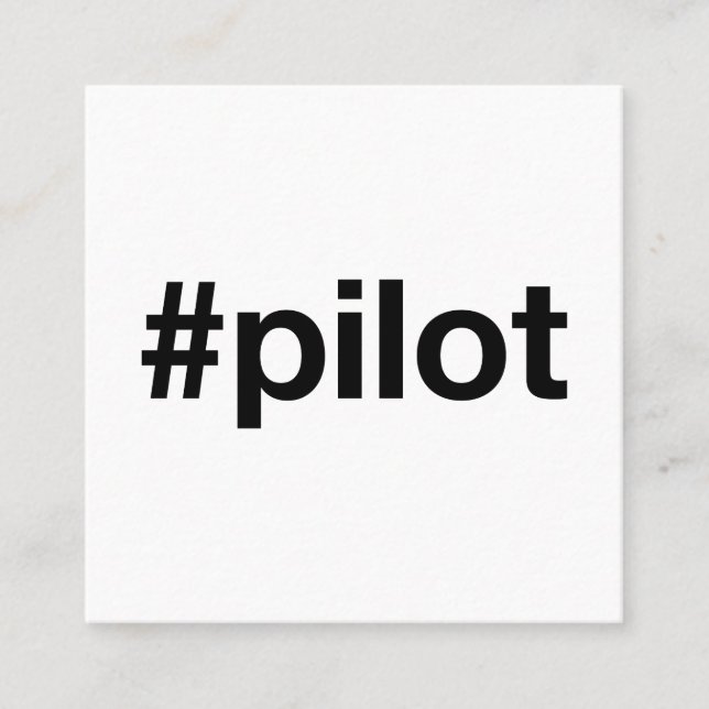 Cartão De Visita Quadrado Hashtag PILOT (Frente)