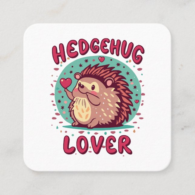 Cartão De Visita Quadrado Hedgehug Lover (Frente)