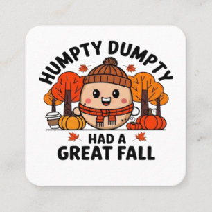 Cartão De Visita Quadrado Humpty Dumpty, Engraçado Ação de Graças