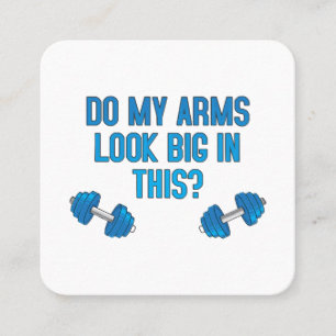 Cartão De Visita Quadrado Meus Braços Parecem Grandes Nisto?