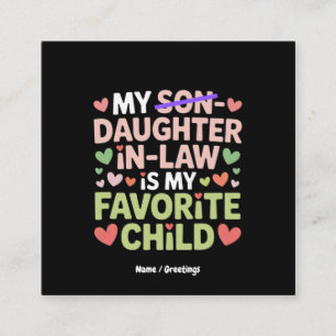 Cartão De Visita Quadrado Minha Filha É Minha Filha Favorita