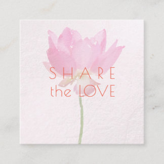Cartão De Visita Quadrado PixDezines Pink Lotus Compartilhe o Amor