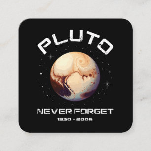 Cartão De Visita Quadrado Plutão Nunca Esqueça