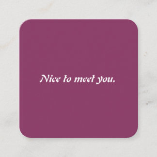 Cartão De Visita Quadrado Prazer Em Conhecê-Lo.