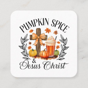 Cartão De Visita Quadrado Pumpkin Spice E Jesus Cristo Cruzando Pumpkin Chri
