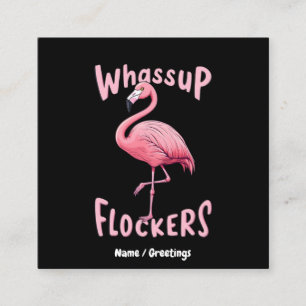 Cartão De Visita Quadrado Que Bloqueadores Flamingo Design A Flincríveis