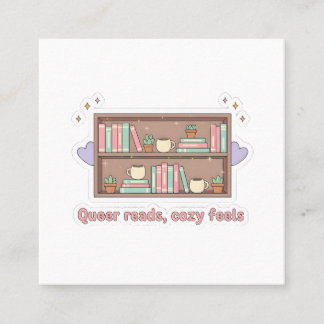 Cartão De Visita Quadrado Queer Reads Cozy Feels – LGBTQ Pride Reading Aesth