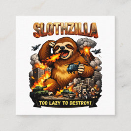 Cartão De Visita Quadrado Slothzilla Muito Preguiçoso para Destruir, Monstro