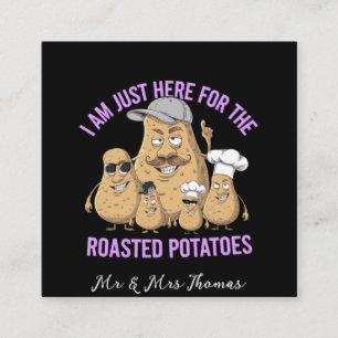 Cartão De Visita Quadrado Só estou aqui para as batatas assadas.
