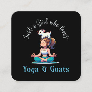 Cartão De Visita Quadrado Só uma garota que ama Yoga e Goats