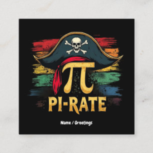 Cartão De Visita Quadrado Sou um Pirata do Dia do Pi Uma Divertida Aventura 