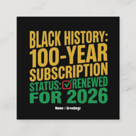 Cartão De Visita Quadrado Status da Assinatura da História Negra de 100 Anos