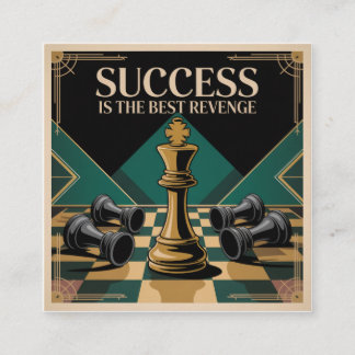 Cartão De Visita Quadrado Success Is The Best Revenge