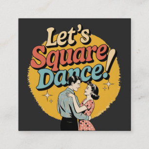 Cartão De Visita Quadrado Vamos Dançar Quadrado Presente retro de dança quad