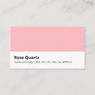 Cartão De Visita Quartzo Rosa   Cor "Suave e Graciosa"