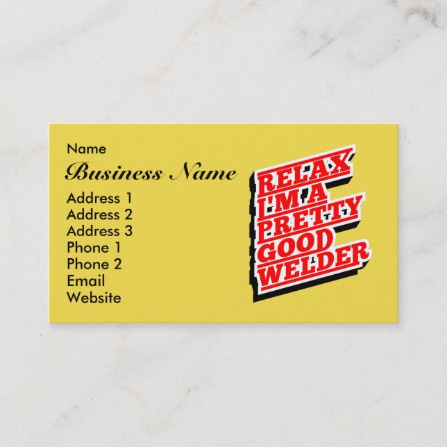 Cartão De Visita Relaxe, sou um bonito soldador (Frente)