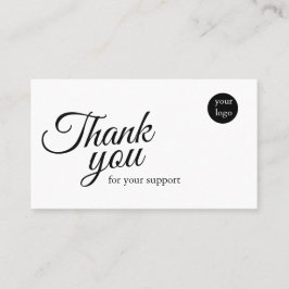 Cartão De Visita Script Logo Thank You Card for Your Support Busine