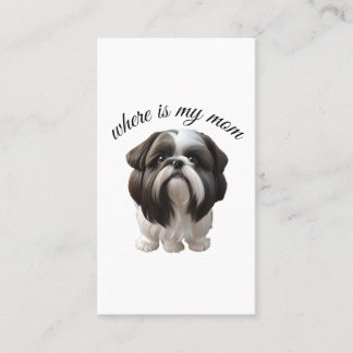Cartão De Visita Shih Tzu - Onde Está Minha Mãe?