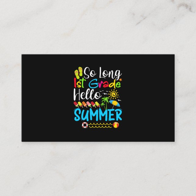 Cartão De Visita So Long 1st Grade Hello Summer Last Day Of School. (Frente)