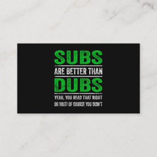 Cartão De Visita Subs São Melhores Que Dubs Engraçados Anime Sar