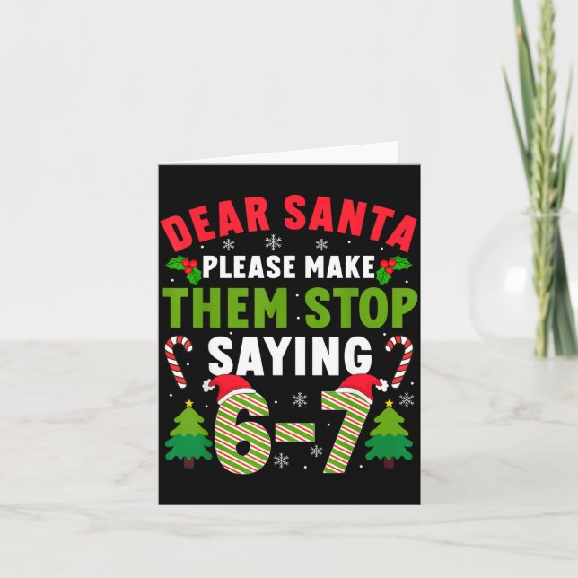 Cartão Dear Santa 67 Funny Christmas Six Seven 6-7 Men Wo (Frente)