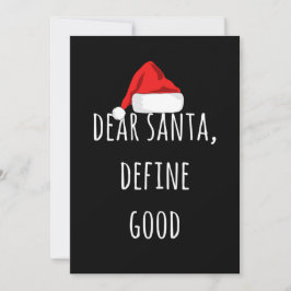 Cartão Dear Santa Define Good Funny Christmas